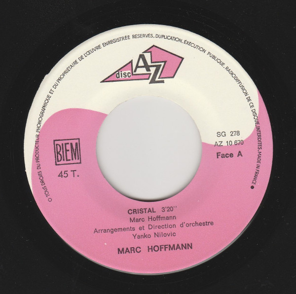 Marc Hoffmann - Cristal / Isabelle N'est Pas Rentrée (7") [Vinyl] | Disc'AZ (SG 278) - 3