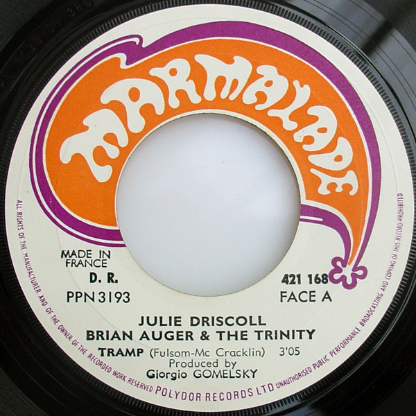 Julie Driscoll, Brian Auger & The Trinity - Tramp / Break It Up | Marmalade (421 168) - 2