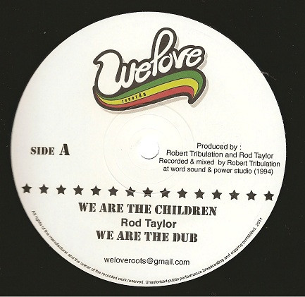 Rod Taylor - We Are The Children / Love And Don't Hate | Welove Records (WL002)