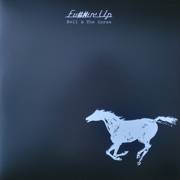 Neil Young & Crazy Horse - Fu##in' Up | Reprise Records (093624844938) - main Neil Young & Crazy Horse - Fu##in' Up | Reprise Records (093624844938) - main