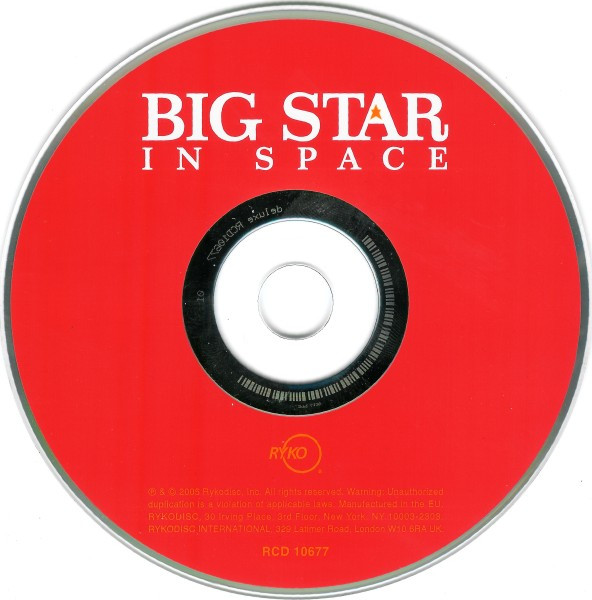 Big Star - In Space | Rykodisc (RCD 10677) - 3 Big Star - In Space | Rykodisc (RCD 10677) - 3