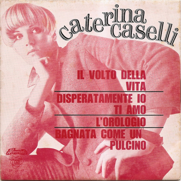 Caterina Caselli - Il Volto Della Vita | CGD (EP-29-41) - main