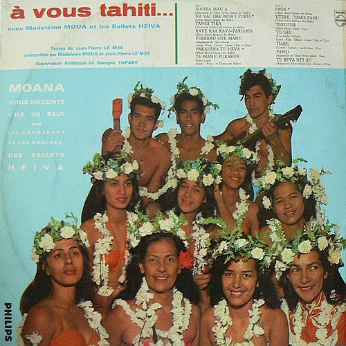 Madeleine Moua Et Les Ballets Heiva - A Vous Tahiti | Philips (840.531 BY) - 2