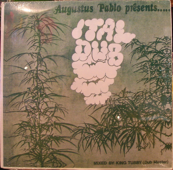 Augustus Pablo - Ital Dub | Clocktower Records (LPCT 0805) - main Augustus Pablo - Ital Dub | Clocktower Records (LPCT 0805) - main