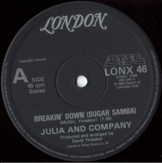 Julia And Company - Breakin' Down (Sugar Samba) | London Records (LONX 46) - 3 Julia And Company - Breakin' Down (Sugar Samba) | London Records (LONX 46) - 3
