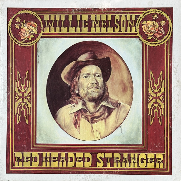 Willie Nelson - Red Headed Stranger | Columbia (KC 33482) Willie Nelson - Red Headed Stranger | Columbia (KC 33482)