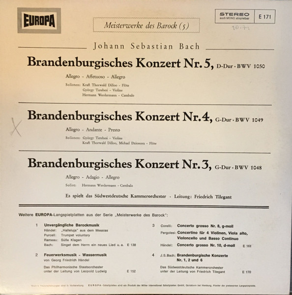 Johann Sebastian Bach , Südwestdeutsches Kammerorchester ∙ Friedrich Tilegant Mit Kraft-Thorwald Dilloo ∙ György Terebesi , Hermann Werdermann - Brandenburgische Konzerte Nr.3, 4, 5 | Europa (E 171) - 2 Johann Sebastian Bach , Südwestdeutsches Kammerorchester ∙ Friedrich Tilegant Mit Kraft-Thorwald Dilloo ∙ György Terebesi , Hermann Werdermann - Brandenburgische Konzerte Nr.3, 4, 5 | Europa (E 171) - 2