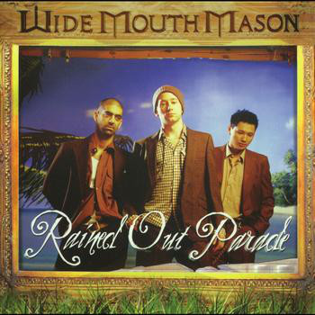 Wide Mouth Mason - Rained Out Parade | WEA (W2 40933)