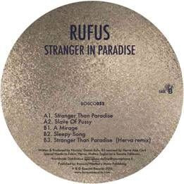Rufus - Stranger In Paradise | Bosconi Records (BOSCO033) - 3 Rufus - Stranger In Paradise | Bosconi Records (BOSCO033) - 3