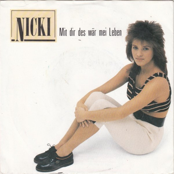 Nicki - Mit Dir Des Wär Mei Leben | Piccobello (109 211)