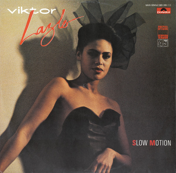 Viktor Lazlo - Slow Motion | Polydor (885 390-1)