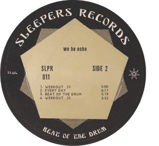 We Be Echo - Beat Of The Drum | SLEEPERS (SLPR011) - 4 We Be Echo - Beat Of The Drum | SLEEPERS (SLPR011) - 4