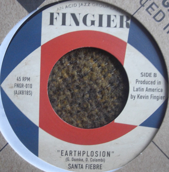 Santa Fiebre - That's Where We Go / Earthsplosion | Fingier (FNGR-010) - 2