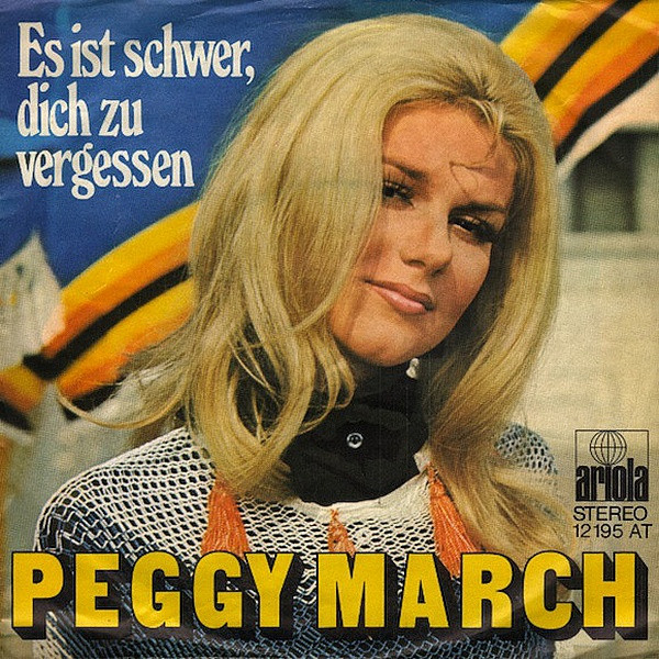 Peggy March - Es Ist Schwer, Dich Zu Vergessen | Ariola (12 195 AT)