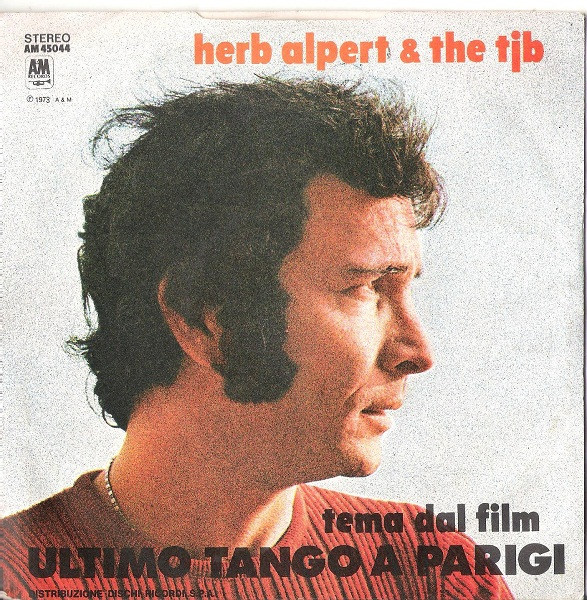 Herb Alpert & The Tijuana Brass - Ultimo Tango A Parigi | A&M Records (AM 45044) - 2