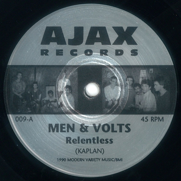 Men & Volts - Relentless / Fright Wig | Ajax Records (AJAX 009) - 3 Men & Volts - Relentless / Fright Wig | Ajax Records (AJAX 009) - 3