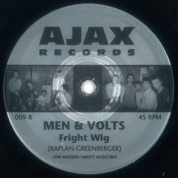 Men & Volts - Relentless / Fright Wig | Ajax Records (AJAX 009) - 4 Men & Volts - Relentless / Fright Wig | Ajax Records (AJAX 009) - 4