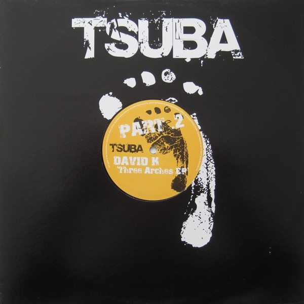 David K - Three Arches EP Part 2 | Tsuba Records (Tsuba014)