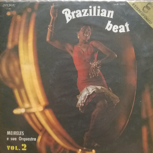 Meirelles E Sua Orquestra - Brazilian Beat Vol. 2 | London Records (LLB 1029) - main Meirelles E Sua Orquestra - Brazilian Beat Vol. 2 | London Records (LLB 1029) - main