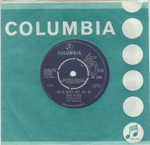 The Animals - We've Gotta Get Out Of This Place | Columbia (DB 7639) - 3 The Animals - We've Gotta Get Out Of This Place | Columbia (DB 7639) - 3
