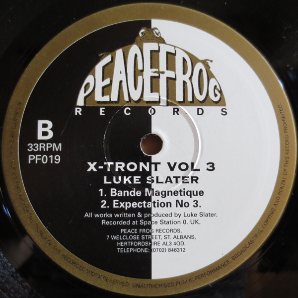 Luke Slater - X-Tront Vol 3 | Peacefrog Records (PF019) - 2