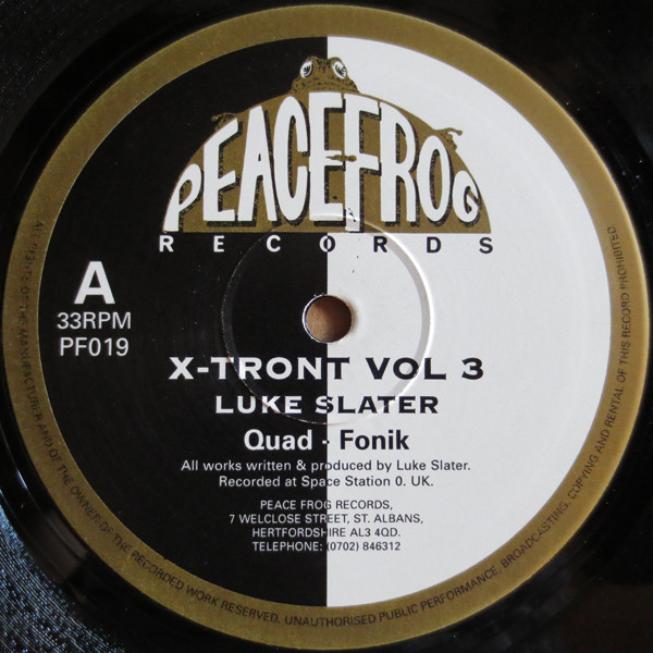 Luke Slater - X-Tront Vol 3 | Peacefrog Records (PF019)