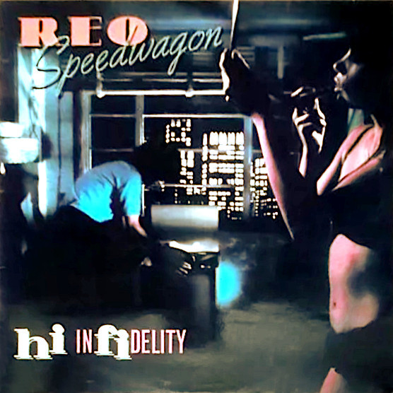 REO Speedwagon - Hi Infidelity | Epic (EPC 84700) - main