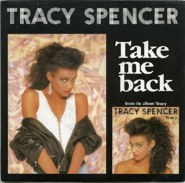 Tracy Spencer - Take Me Back | CBS (CBS 650730 7)