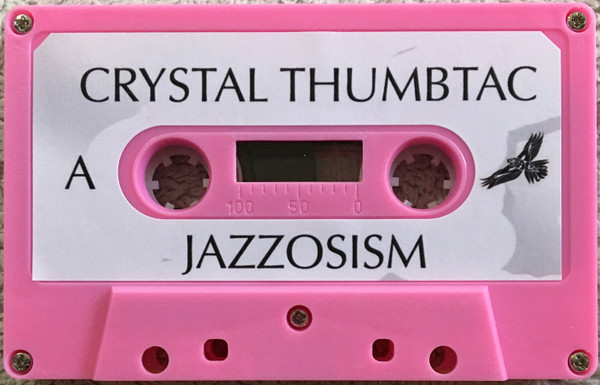 Crystal Thumbtac - Jazzosism | Aural Canyon (0051) - 3