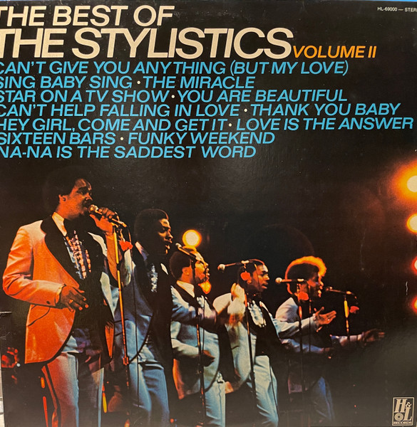 The Stylistics - The Best Of The Stylistics Volume II | H & L Records (HL-69000) - main