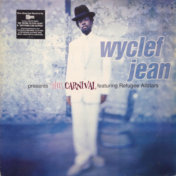 Wyclef Jean Featuring Refugee Camp All Stars - The Carnival | Columbia (COL 487442 1)