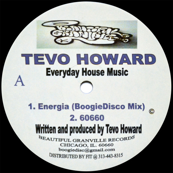 Tevo Howard - Everyday House Music | Beautiful Granville Records (BGR6)