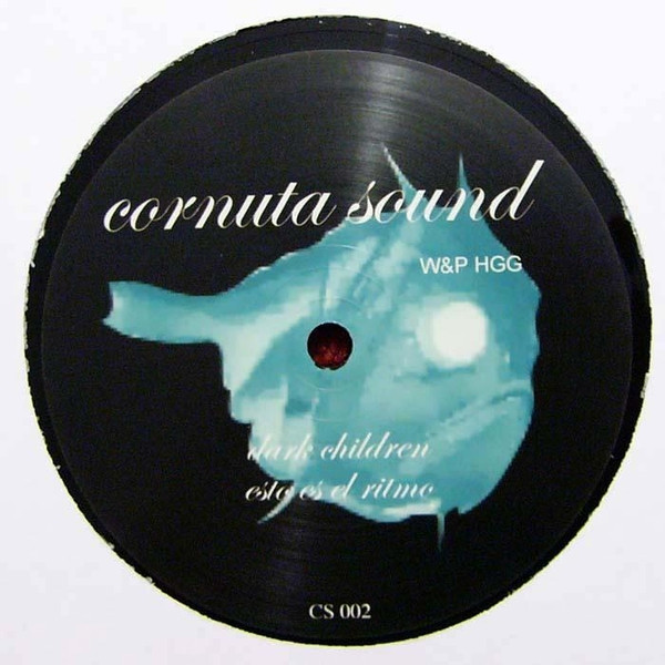 W&P HGG - Dark Children / Esto Es El Ritmo | Cornuta Sound (CS 002) - main