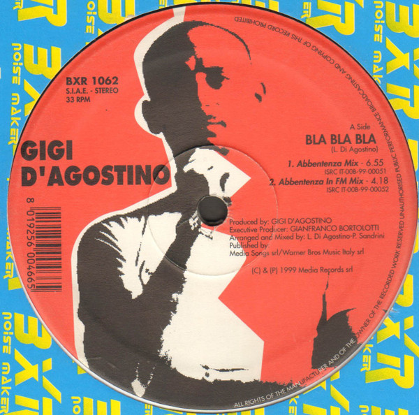 Gigi D'Agostino - Bla Bla Bla | BXR (BXR 1062)