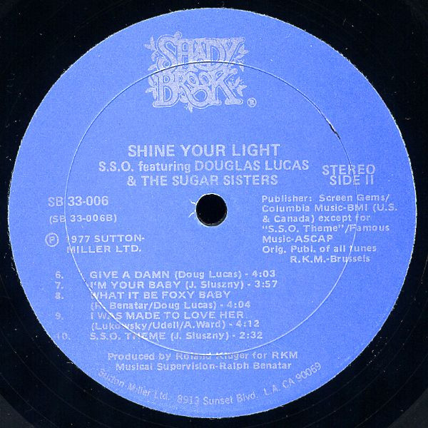 The S.S.O. Orchestra Featuring Douglas Lucas & The Sugar Sisters - Shine Your Light | Shadybrook Records (SB 33-006) - 4