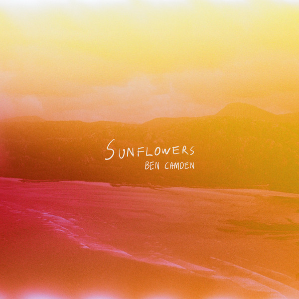 Ben Camden - Sunflowers | Ben Camden (BCLP003) - main