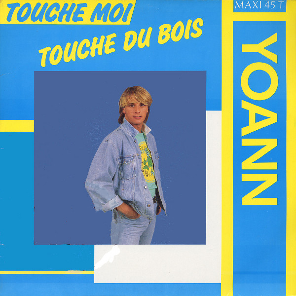 Yoann - Touche Moi (Touche Du Bois) | RCA (PT 40762)