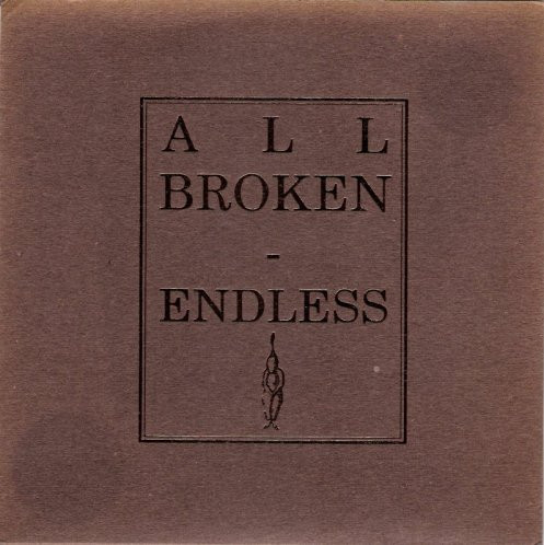 All Broken - Endless | Beautiful Records (BR001)