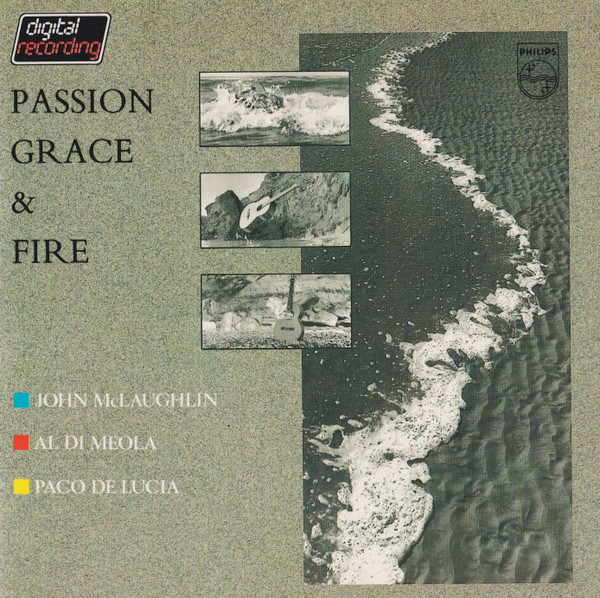 John McLaughlin , Al Di Meola , Paco De Lucía - Passion Grace & Fire | Philips (811 334-2) - main
