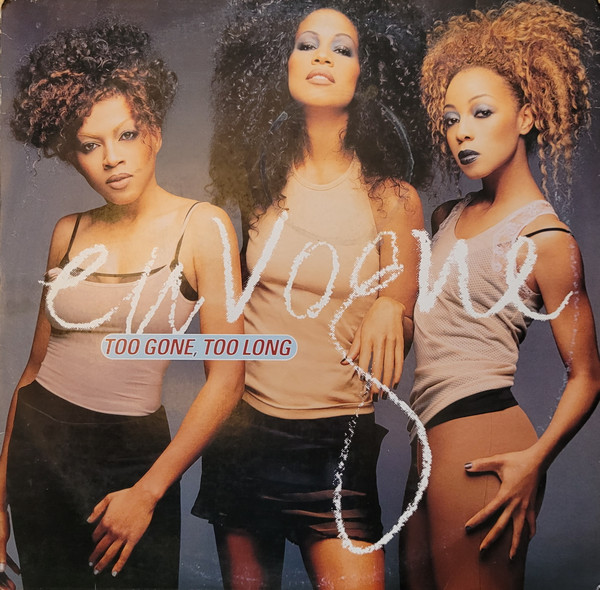 En Vogue - Too Gone, Too Long | EastWest Records America (7559-63909-0) - main