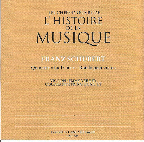 Franz Schubert - Emmy Verhey , Colorado Quartet - Quintette "La Truite" - Rondo Pour Violon | e.f.s.a. (CMF 019) - 2
