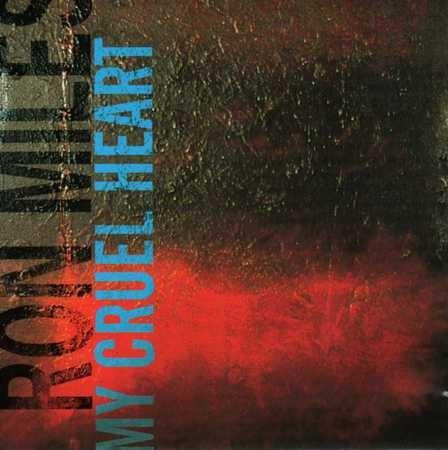 Ron Miles - My Cruel Heart | Gramavision (GCD 79510) - main Ron Miles - My Cruel Heart | Gramavision (GCD 79510) - main