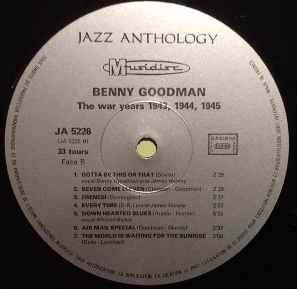 Benny Goodman - The War Years 1943/1944/1945 | Musidisc (30 JA 5226) - 4 Benny Goodman - The War Years 1943/1944/1945 | Musidisc (30 JA 5226) - 4
