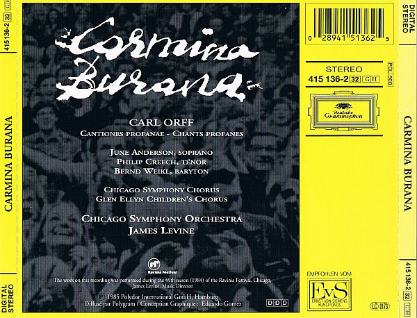 Carl Orff - June Anderson · Philip Creech · Bernd Weikl , Chicago Symphony Chorus And Chicago Symphony Orchestra , James Levine - Carmina Burana | Deutsche Grammophon (415 136-2) - 2