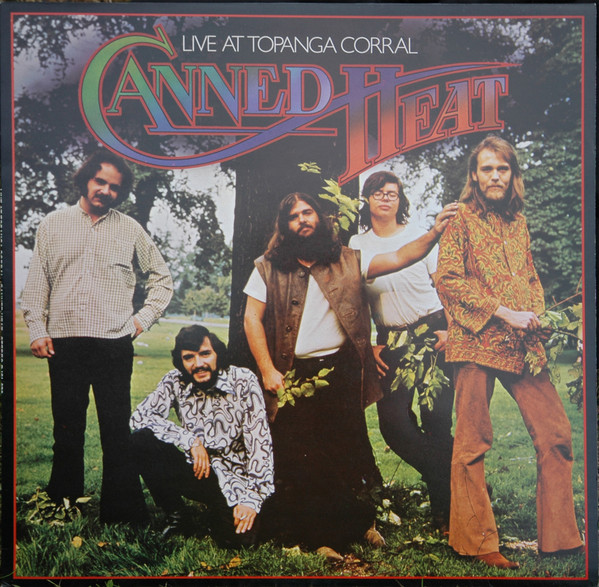 Canned Heat - Live At Topanga Corral | DJM Records (DJSL.072) - main