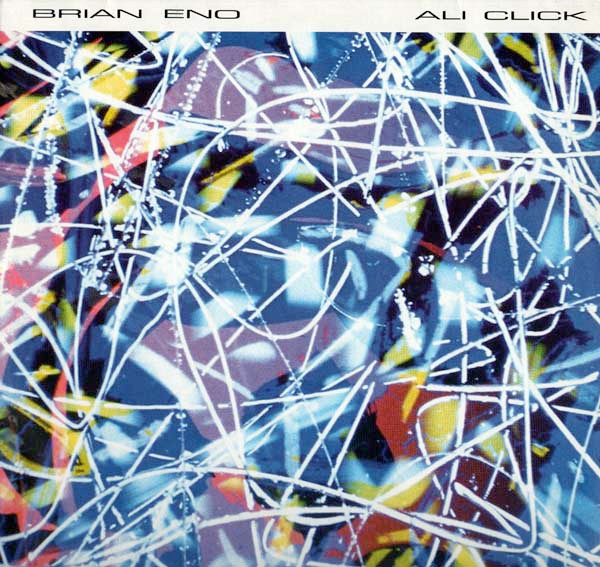 Brian Eno - Ali Click | Warner Bros. Records (W0131T)