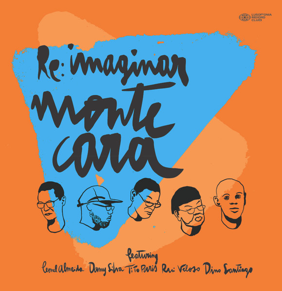 Banda Monte Cara - Re: Imaginar EP | Lusofonia Record Club (LRC005) - main
