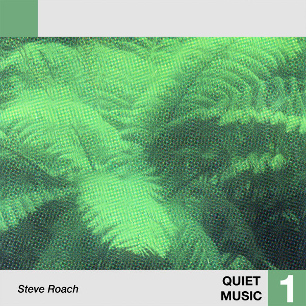 Steve Roach - Quiet Music 1 | Telephone Explosion Records (TER 062)