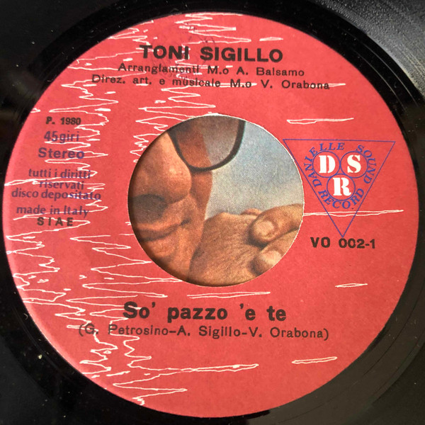 Tony Sigillo - So' Pazzo 'E Te / Truovate N'Ato Ammore | Danielle Sound Record (VO 002) - 4 Tony Sigillo - So' Pazzo 'E Te / Truovate N'Ato Ammore | Danielle Sound Record (VO 002) - 4
