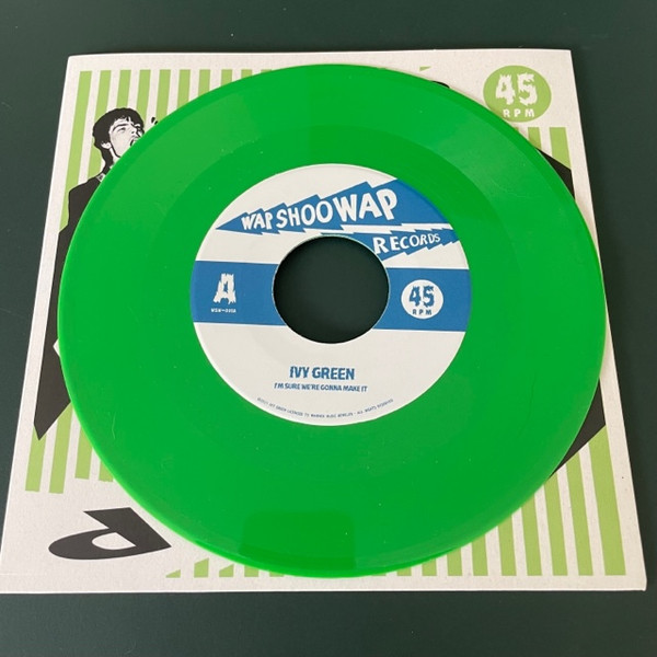 Ivy Green - I'm Sure We're Gonna Make It (Wap Shoo Wap) | Wap Shoo Wap Records (WSW-001) - 4 Ivy Green - I'm Sure We're Gonna Make It (Wap Shoo Wap) | Wap Shoo Wap Records (WSW-001) - 4